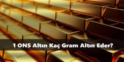 1 ons kaç gram altın eder